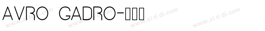Avro Gadro字体转换